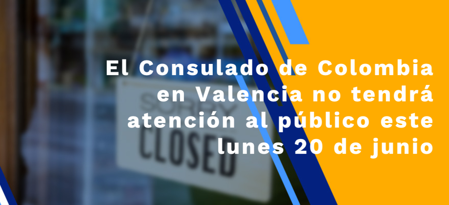 Consulado de Colombia en Valencia no tendrá atención al público este lunes 20 de junio 